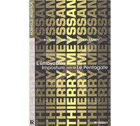 Effroyable Imposture (L') & Pentagate (Le)