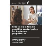 Eficacia de la terapia cognitivo-conductual en los trastornos psiquiátricos