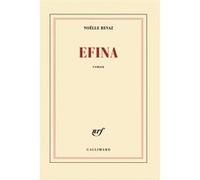 Efina - Noëlle Revaz - Gallimard - broché - Roman