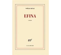 Efina - Noëlle Revaz - Gallimard - broché - Roman