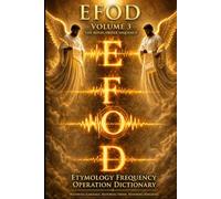 EFOD - Etymology Frequency Operational Dictionary: Volume 3 : The Royal Order Sequence