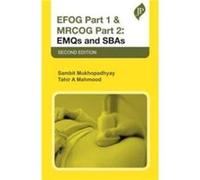 EFOG Part 1 MRCOG Part 2 EMQs and SBAs by Tahir A Mahmood Tahir A Mahmood (Auteur)