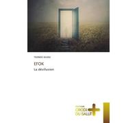 Efok La désillusion - Tsondo Ekassi - Croix Du Salut - Poche - Essai