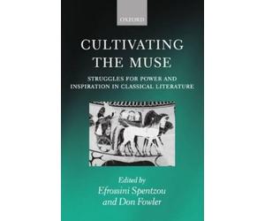 Efrossini Spentzou Cultivating the Muse (Relié)