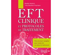 EFT clinique et protocoles de traitement - Brigitte Hansoul - Dangles - broché - Etude