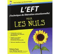 EFT (Techniques de libération émotionnelle) Pour les nuls (L')