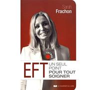 EFT, un seul point pour tout soigner