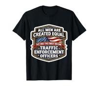 Égal Seulement Les Meilleurs Deviennent des Agents de la Police routière T-Shirt