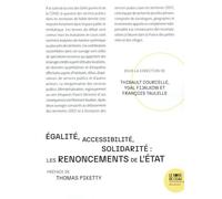 Egalité, Accessibilité, Solidarité : Les Renoncements De L'etat - Services Publics Et Territoires Ruraux