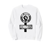 Égalité des Droits féministes Nous devrions Tous être féministes Sweatshirt