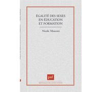 Égalité des sexes en éducation et formation - Nicole Mosconi - Puf - broché - Livre