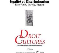 Egalité et Discrimination Etats-Unis, Europe, France Revue semestrielle d'anthropologie et d'histoire - Revue semestrielle d'anthropologie et d'histoire - Collectif - L'harmattan - broché - Etude