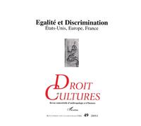 Egalité et Discrimination Etats-Unis, Europe, France Revue semestrielle d'anthropologie et d'histoire - Revue semestrielle d'anthropologie et d'histoire - Collectif - L'harmattan - broché - Etude