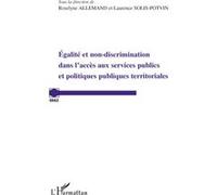 Egalité et non-discrimination dans l'accès aux services publ Laurence Potvin-Solis (Auteur), Roselyne Allemand (Auteur)