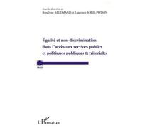 Egalité Et Non Discrimination Dans L'accès Aux Services Publics Et Politiques Publiques Territoriales