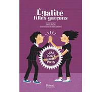 Égalité filles-garçons Rémi Saillard (Illustration), Agnès Barber (Auteur)