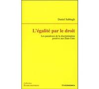 Egalite par le droit (l') Daniel Sabbagh (Auteur)