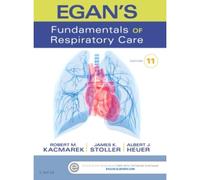 Egan's Fundamentals Of Respiratory Care