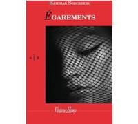 Égarements Hjalmar Söderberg (Auteur), Elena Balzamo (Traduction)