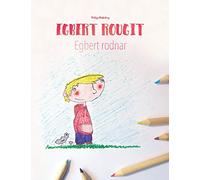Egbert rougit/Egbert rodnar: Un livre à colorier pour les enfants (Edition bilingue français-suédois)