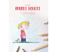 Egbert rougit/Eggert roðnar: Un livre d'images pour les enfants (Edition bilingue français-islandais)