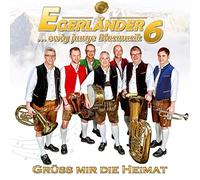 Egerländer6 - Grüß Mir die Heimat