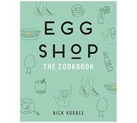 Nick Korbee – Egg Shop: The Cookbook – Techniques clés & recettes brunch et cocktails – Relié