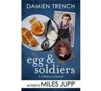 Egg & Solidiers Miles Jupp, (Auteur)