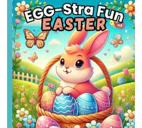 EGG-Stra Fun Easter: A Girly Coloring Book