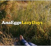 Ana Egge – Lazy Days