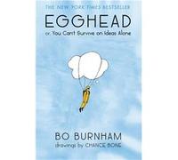 Egghead | Bo Burnham Bo BurnhamBo Burnham (Auteur)