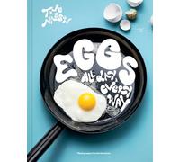 Eggs: All Day, Every Way (Recipes & Techniques)