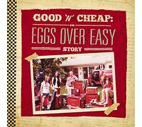 Eggs Over Easy Good 'N' Cheap: The Eggs Over Easy Story (Vinyl) 12" Album