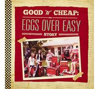 Eggs Over Easy Good 'N' Cheap: The Eggs Over Easy Story (Vinyl) 12" Album