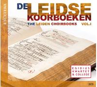 Egidius Kwartet & College - Leidse Koorboeken Vol.1 [Import]