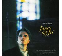 Egil Hovland : Fange Og Fri (Opéra)
