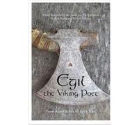 Egil, The Viking Poet: New Approaches To Egil'S Saga (Toronto Old Norse-Icelandic Series (Tonis)) (Hardcover) Laurence De Looze, Jon Karl Helgason, Russell Poole, Torfi H Tulinius (Auteur)
