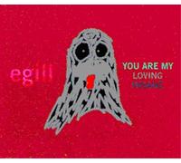 Egill - You are My Loving Insane [Import]