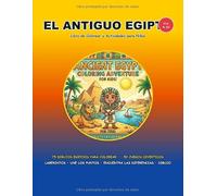 Egipto para Niños Libro de Colorear y Actividades: 200 Páginas con Faraones, Dioses, Pirámides y Laberintos | Cuaderno Educativo Infantil de Historia ... del Nilo: Desde Tutankhamón hasta Cleopatra