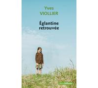 Eglantine retrouvée