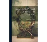 Eglise Abbatiale De Nivelles