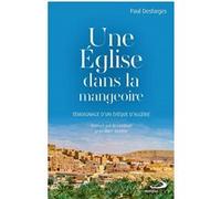 Église dans la mangeoire (Une) Paul Desfarges (Auteur)