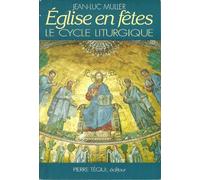 Eglise en Fetes - le Cycle Liturgique