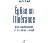 Église en itinérance Jean-Paul Russeil (Auteur)