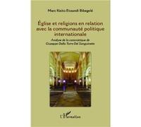 Marc Kisito Etoundi Bibegelé – Église et religions et communauté politique internationale – Broché