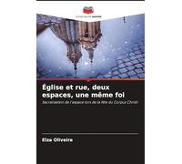 Église et rue, deux espaces, une même foi