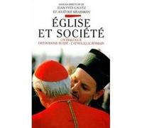 Eglise Et Société - Un Dialogue Orthodoxe Russe-Catholique Romain