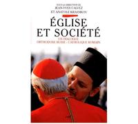 Eglise Et Société - Un Dialogue Orthodoxe Russe-Catholique Romain
