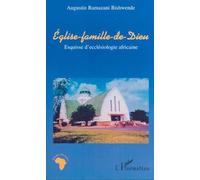 Église-Famille-De-Dieu - Esquisse D'une Ecclésiologie Africaine