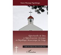 Eglise-famille de Dieu et Eglise christique en République démocratique du Congo